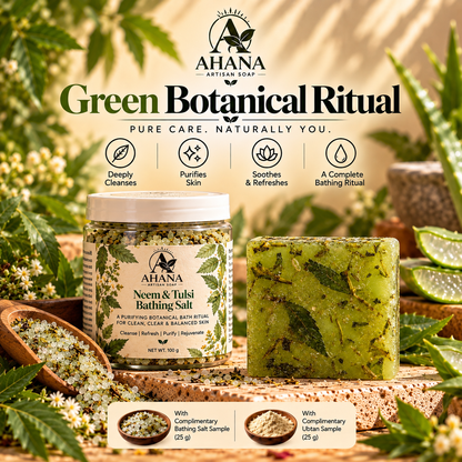 AHANA Green Botanical Ritual — Neem & Aloe Soap & Neem & Tulsi Bathing Salt